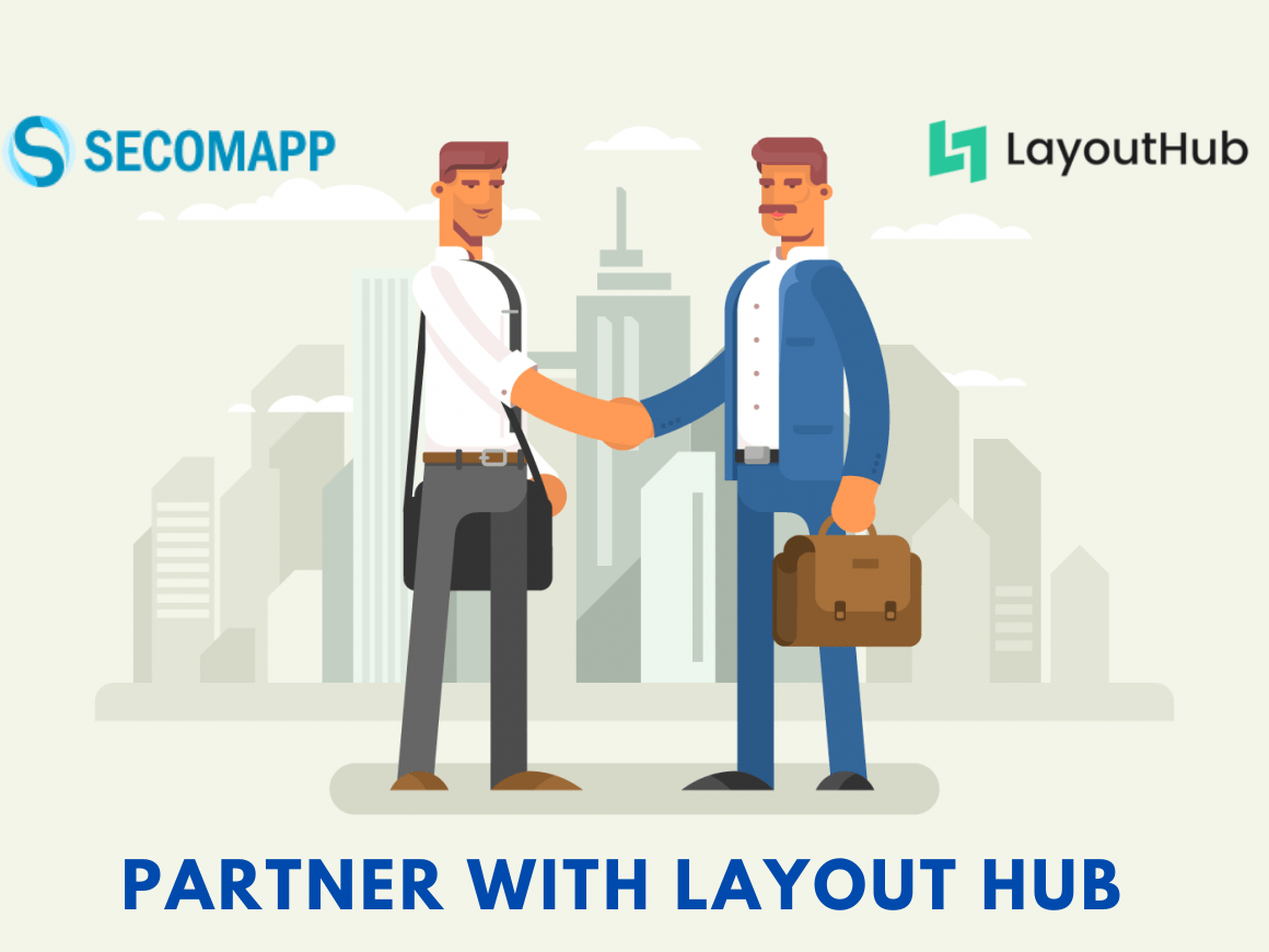 Secomapp is happy to partner with Layouthub