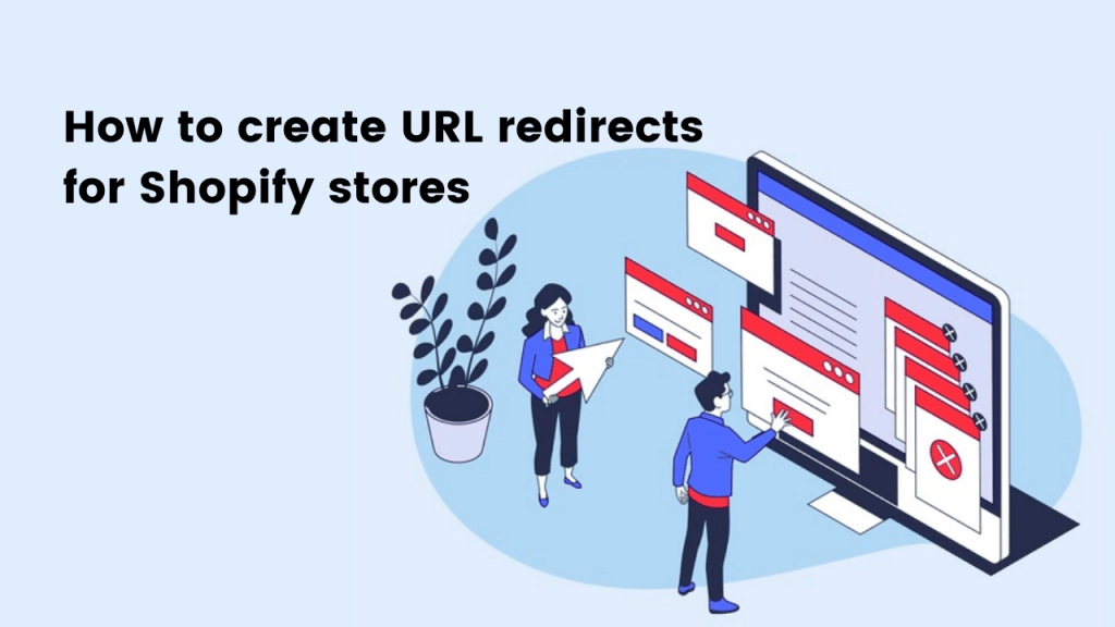How to create URL redirects for Shopify stores